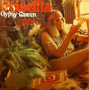 PRISCILLA / プリシラ / GYPSY QUEEN