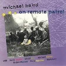 MICHAEL BAIRD / マイケル・ベアード / ON REMOTE PATROL
