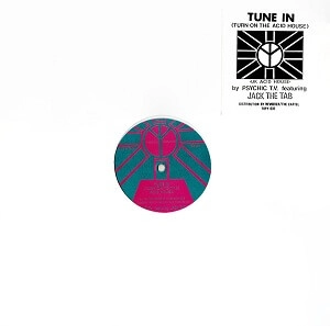 PSYCHIC TV / サイキック・ティーヴィー / TUNE UP (TURN ON THE ACID HOUSE)