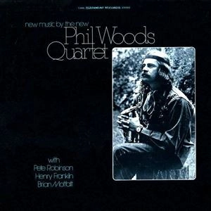 PHIL WOODS / フィル・ウッズ / NEW MUSIC BY THE NEW