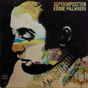 EDDIE PALMIERI / エディ・パルミエリ / SUPERIMPOSITION