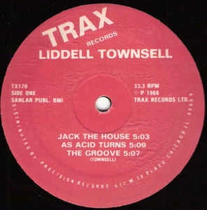 LIDDELL TOWNSELL / JACK THE HOUSE