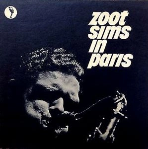 ZOOT SIMS / ズート・シムズ / IN PARIS
