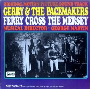 GERRY & THE PACEMAKERS / ジェリー・アンド・ザ・ペースメイカーズ / FERRY CROSS THE MERSEY  / FERRY CROSS THE MERS