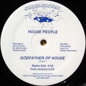 HOUSE PEOPLE / GODFATHER OF HOUSE