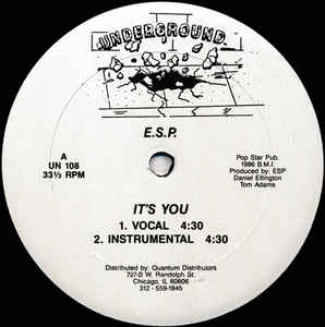E.S.P. (CHICAGO) / IT'S YOU