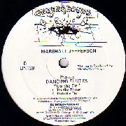 MARSHALL JEFFERSON PRESENTS DANCENG FLUTES / DO THE DO