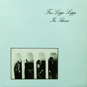 FRA LIPPO LIPPI / フラ・リッポ・リッピ / IN SILENCE