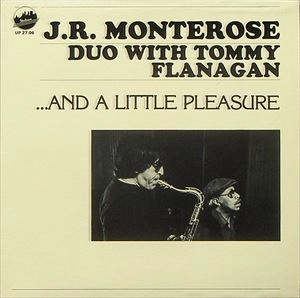 J.R.MONTEROSE / J.R.モンテローズ / LONESOME ROAD / AND A LITTLE PLEASURE