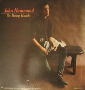 JOHN HAMMOND / ジョン・ハモンド / SO MANY ROADS