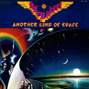FLYING ISLAND / ANOTHER KIND OF SPACE