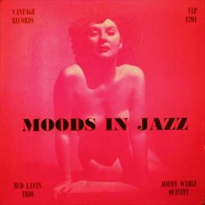 BUD LAVIN / バド・ラヴィン / MOODS IN JAZZ