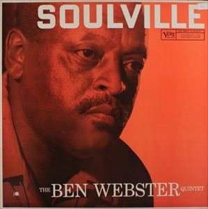 BEN WEBSTER / ベン・ウェブスター / SOULVILLE