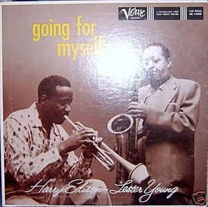HARRY EDISON (HARRY "SWEETS" EDISON) / ハリー・“スウィーツ”・エディソン / GOING FOR MYSELF...