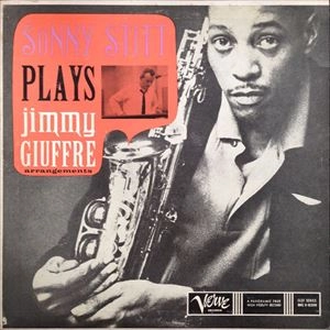 SONNY STITT / ソニー・スティット / PLAYS JIMMY GIUFFRE ARRANGEMENTS