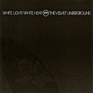 WHITE LIGHT / WHITE HEAT / VELVET UNDERGROUND (& NICO