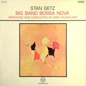 BIG BAND BOSSA NOVA / STAN GETZ / スタン・ゲッツ / ジャズ