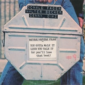 DONALD FAGEN / ドナルド・フェイゲン / YOU GOTTA WALK IT LIKE YOU TALK IT (OR YOU'LL LOSE THAT BEAT)