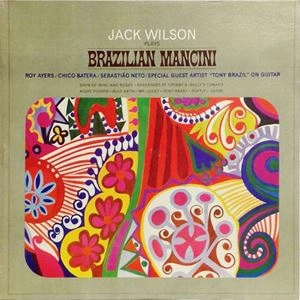 JACK WILSON / ジャック・ウィルソン / BRAZILIAN MANCINI