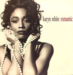 KARYN WHITE / キャリン・ホワイト / ROMANTIC
