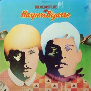 HARPERS BIZARRE / ハーパーズ・ビザール / SECRET LIFE OF HARPERS BIZARRE