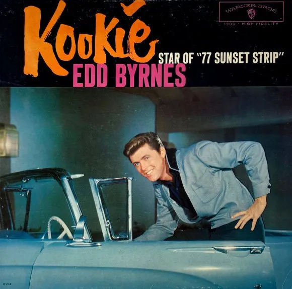 EDD BYRNES / KOOKIE