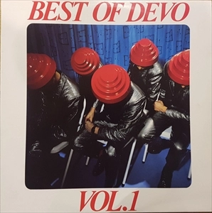 DEVO / ディーヴォ / BEST OF VOL.1