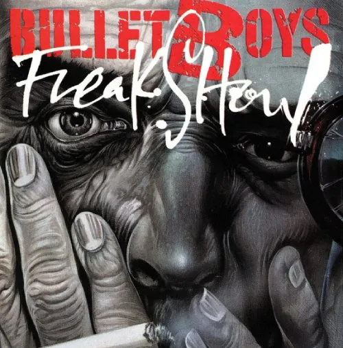 BULLETBOYS / ブレットボーイズ / FREAKSHOW