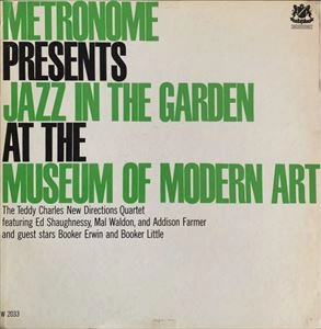 TEDDY CHARLES / テディ・チャールズ / JAZZ IN THE GARDEN AT THE MUSEUM OF MODERN ART