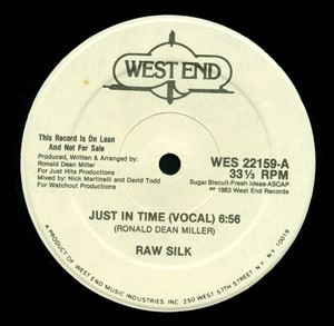 RAW SILK / ロウ・シルク / JUST IN TIME