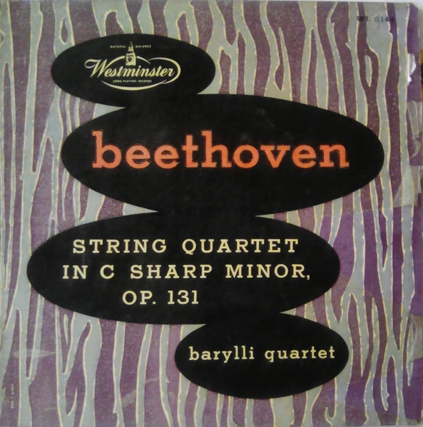 BARYLLI QUARTET / バリリ四重奏団 / BEETHOVEN: STRING QUARTET IN C SHARP MINOR, OP. 131