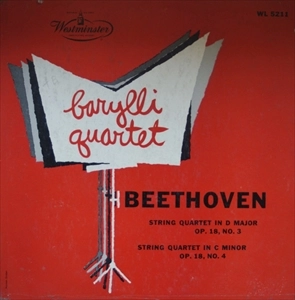 BARYLLI QUARTET / バリリ四重奏団 / BEETHOVEN: STRING QUARTET NO. 3 IN D MAJOR, OP. 18 / QUARTET NO. 4 IN C MINOR, OP. 18