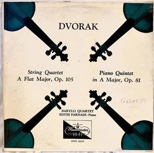 WALTER BARYLLI / ワルター・バリリ / DVORAK: STRING QUARTET A FLAT MAJOR OP.105 / PIANO QUINTET IN A MAJOR OP.81
