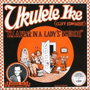 UKULELE IKE / ウクレレ・アイク / I'M A BEAR IN A LADY'S BOUDOIR