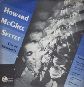 HOWARD MCGHEE / ハワード・マギー / LIVE AT EMERSON'S