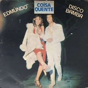 COISA QUENTE / EDMUNDO