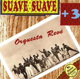 ORQUESTA REVE / オルケスタ・レベ / SUAVE SUAVE + 3