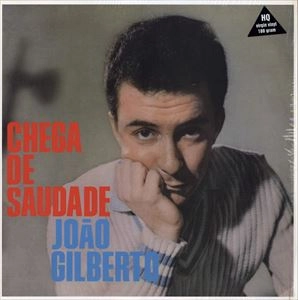 JOAO GILBERTO / ジョアン・ジルベルト / CHEGA DE SAUDADE