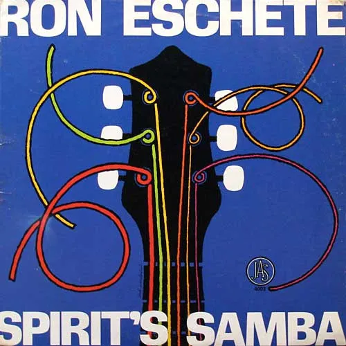 RON ESCHETE / ロン・エシェテ / SPIRIT'S SAMBA