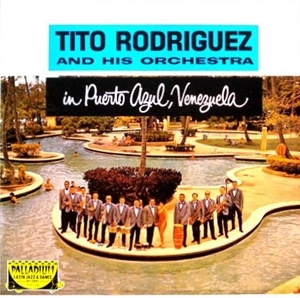 TITO RODRIGUEZ / ティト・ロドリゲス / IN PUERTO AZUL, VENEZUELA