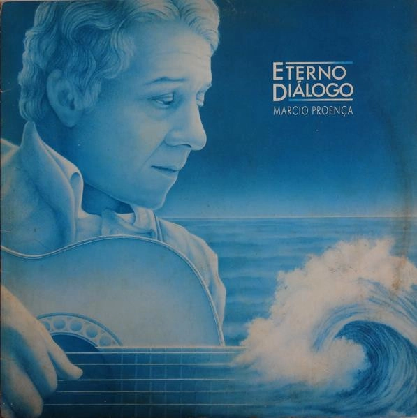 MARCIO PROENCA / マルシオ・プロエンサ / ETERNO DIALOGO