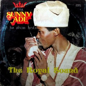 KING SUNNY ADE / キング・サニー・アデ / ROYAL SOUND