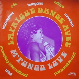 M'PONGO LOVE / L'AFRIQUE DANSE