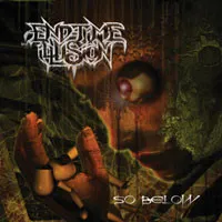 END-TIME ILLUSION / SO BELOW