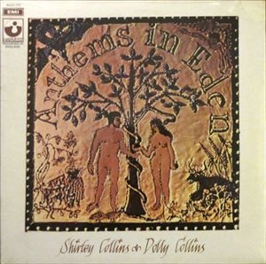 SHIRLEY & DOLLY COLLINS / シャーリー&ドリー・コリンズ / ANTHEMS IN EDEN