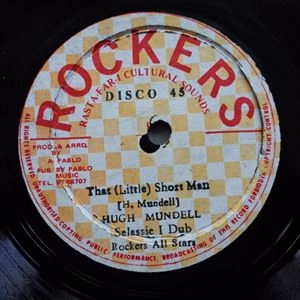 HUGH MUNDELL / ヒュー・マンデル / THAT LITTLE SHORT MAN / FALSE RUMOUR