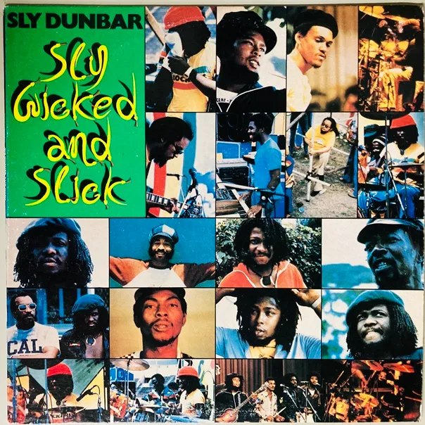 SLY DUNBAR / SLY WICKED & SLICK