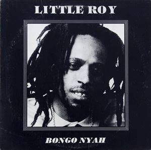 LITTLE ROY / リトル・ロイ / BONGO NYAH