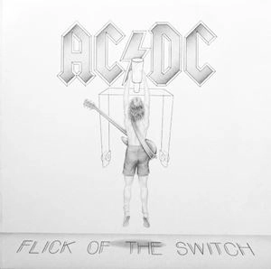 AC/DC / エーシー・ディーシー / FLICK OF THE SWITCH