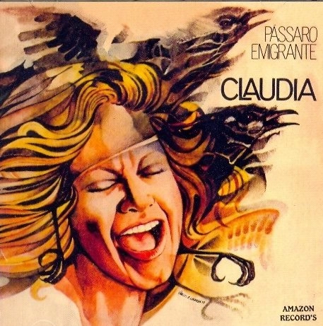 CLAUDIA / クラウヂア / PASSARO EMIGRANTE